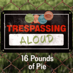 Trespassing Aloud